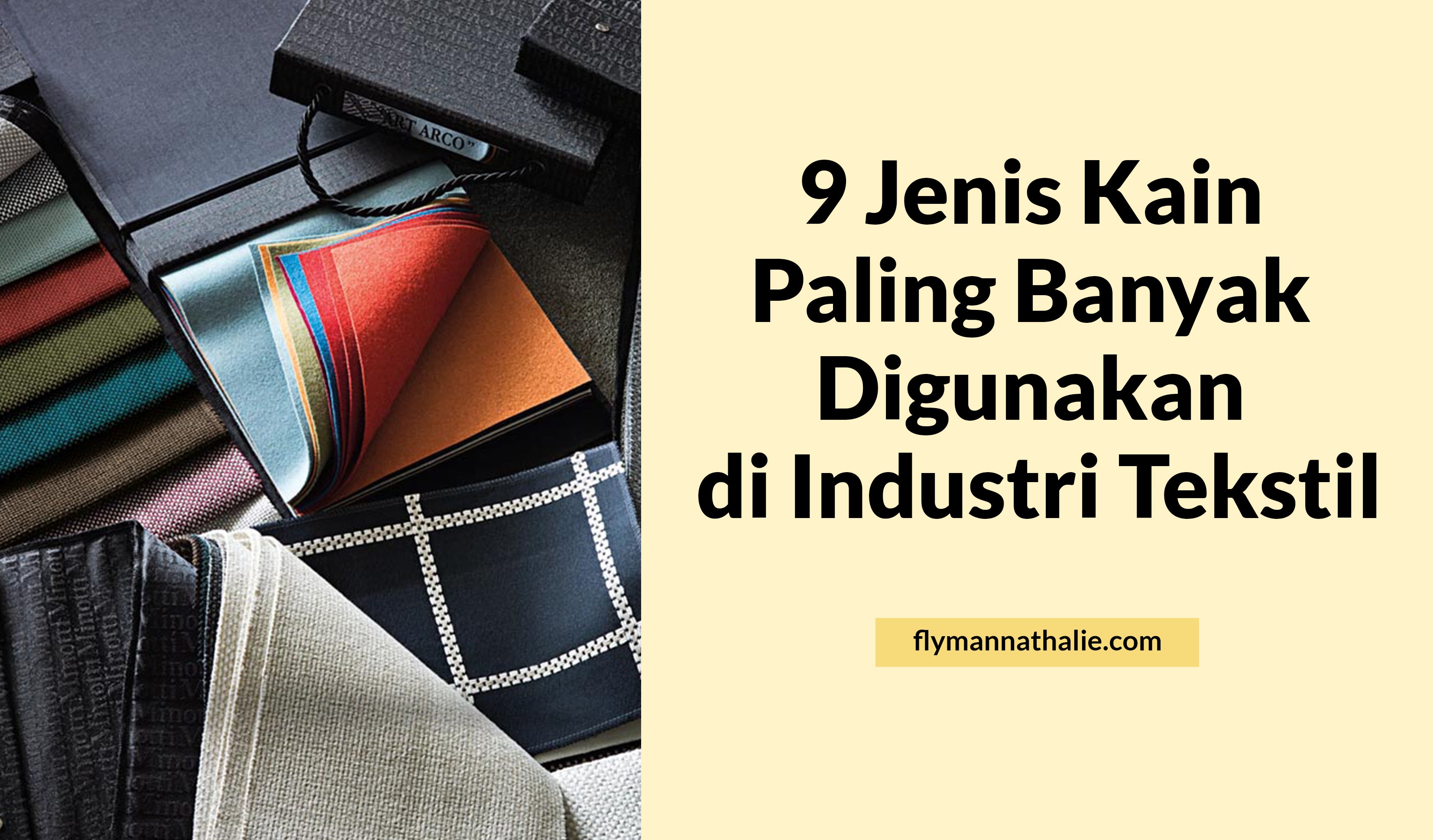 9 Jenis Kain Paling Banyak Digunakan di Industri Tekstil