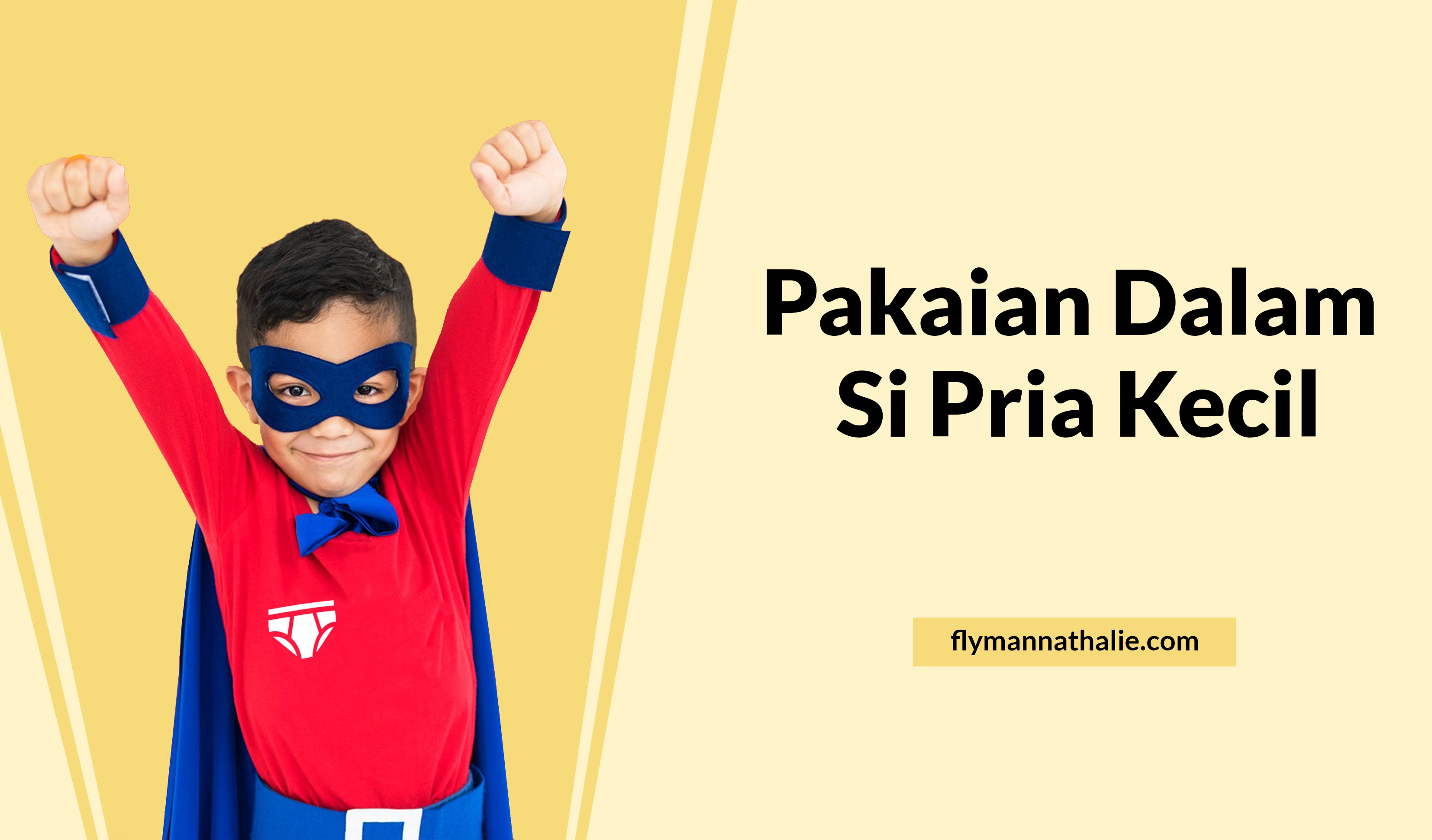 Pakaian Dalam Si Pria Kecil